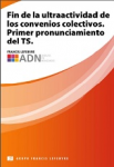 Fin de la ultraactividad de los convenios colectivos. Primer pronunciamiento del TS vignette