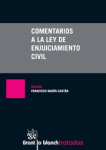 Comentarios a la Ley de Enjuiciamiento Civil. Tomo III (arts. 517 a 827; Disposiciones adicionales, Disposiciones transitorias; Disposición derogatoria y Disposiciones finales) vignette