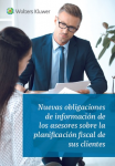 Nuevas obligaciones de información de los asesores sobre la planificación fiscal de sus clientes
