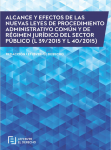 Alcance y efectos de las nuevas leyes de Procedimiento Administrativo Común y de Régimen Jurídico del Sector Público (L 39/2015 y L 40/2015) vignette