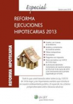Especial reforma ejecuciones hipotecarias 2013 vignette