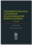 Tratamiento procesal y sustantivo de la acumulación jurídica de penas vignette