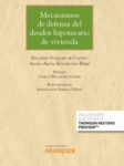 Mecanismos de defensa del deudor hipotecario de vivienda vignette