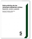 Guía práctica de los recursos ordinarios civiles, reposición, revisión y apelación vignette