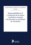 Responsabilidad civil y valoración de los daños y perjuicios causados a las personas en accidentes de circulación vignette