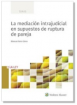 La mediación intrajudicial en supuestos de ruptura de pareja vignette