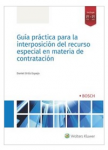Guía práctica para la interposición del recurso especial en materia de contratación vignette