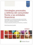 Estrategias procesales y defensa del consumidor frente a las entidades financieras vignette