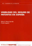 Viabilidad del seguro de patentes en España vignette