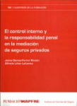 El control interno y la responsabilidad penal en la mediación de seguros privados vignette