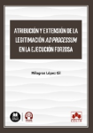 Atribución y extensión de la legitimación ad processum en la ejecución forzosa vignette