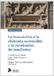 La transición a la vivienda sostenible y la resolución de conflictos vignette