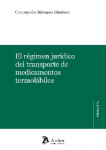 El régimen jurídico del transporte de medicamentos termolábiles vignette